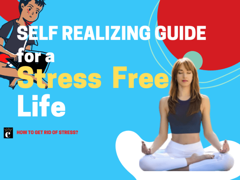 self-realizing guide to live a stress-free life